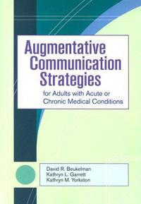 Communication Strategies for Adults with Acute or Chronic Medical Conditions