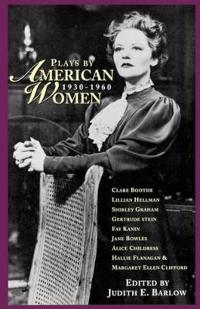 Plays by American Women, 1930-1960