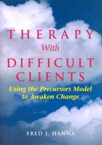 Therapy with Difficult Clients