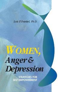 Women, Anger & Depression