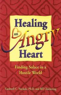Healing an Angry Heart