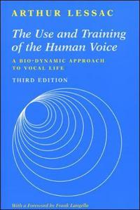 The Use and Training of the Human Voice