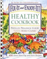 Fix-it and Enjoy-it Healthy Cookbook