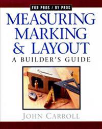 Measuring, Marking, and Layout