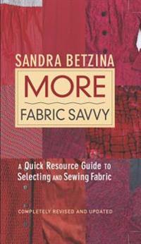More Fabric Savvy