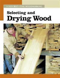 Selecting And Drying Wood