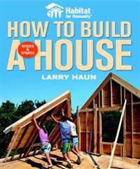 How to Build a House