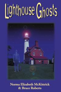 Lighthouse Ghosts: 13 Bona Fide Apparitions Standing Watch Over America's Shores