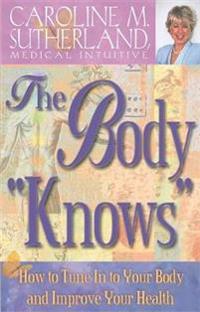 The Body Knows