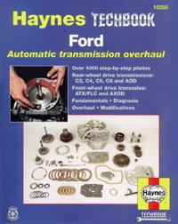 The Haynes Ford Automatic Transmission Overhaul Manual