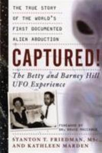 Captured! : the Betty and Barney Hill Ufo Experience