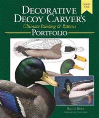 Decorative Decoy Carver's Ultimate Painting and Pattern Portfolio