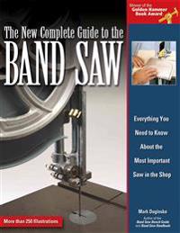 The New Complete Guide to the Bandsaw