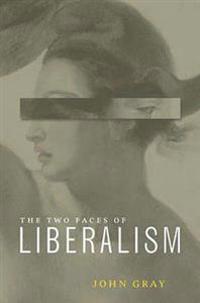 Two Faces of Liberalism