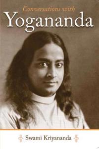 Conversations With Yogananda