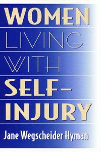 Women Living with Self-injury