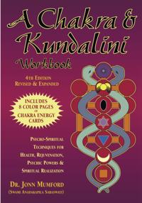A Chakra and Kundalini Workbook