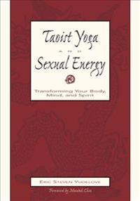 Taoist Yoga and Sexual Energy