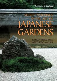 Secret Teachings in Art of Japanese Gardens