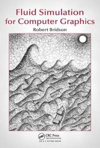 Fluid Simulation for Computer Graphics