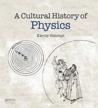 A Cultural History of Physics