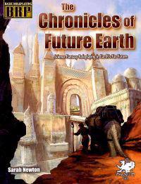 The Chronicles of the Future Earth: Science-Fantasy Roleplaying in Earth's Far Future