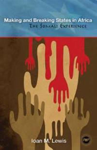 Making and Breaking States in Africa