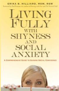 Living Fully with Shyness and Social Anxiety