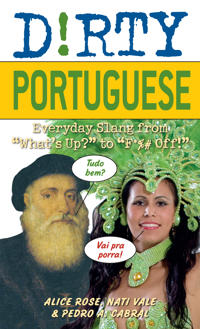 D!rty Portuguese