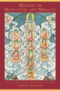 Masters of Meditation and Miracles