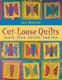 Cut-loose Quilts