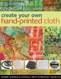 Create Your Own Hand-printed Cloth