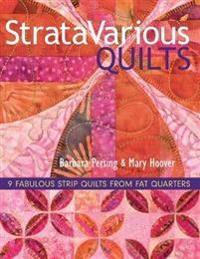 Stratavarious Quilts