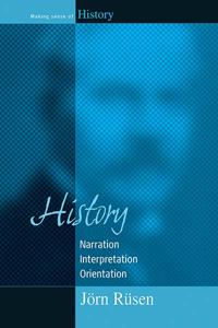 History: Narration, Interpretation, Orientation
