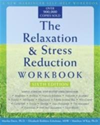 Relaxation and Stress Reduction Workbook