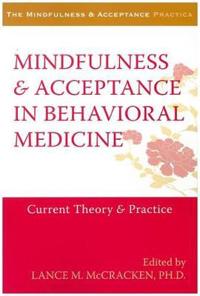 Mindfulness & Acceptance in Behavioral Medicine