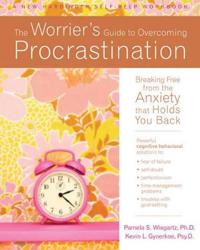 The Worrier's Guide to Overcoming Procrastination