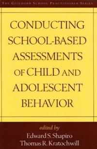 Conducting School-based Assessments of Child and Adolescent Behaviour