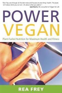 Power Vegan: Foods for Life