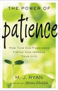 The Power of Patience