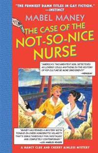 The Case of the Not-So-Nice Nurse