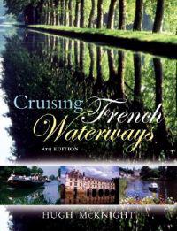 Cruising French Waterways 4th-Us Ed