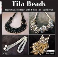 Tila Beads: Bracelets and Necklaces with 2 Hole Tile Shaped Beads