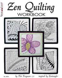 Zen Quilting Workbook