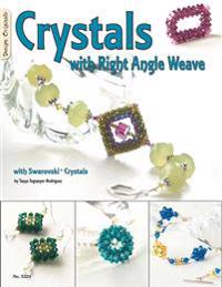 Crystals with Right Angle Weave with Swarovski Crystals
