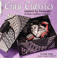 Clay Classics Inspired by Zentangle(r): Drawing and Sizing Canework