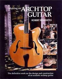 Making an Archtop Guitar