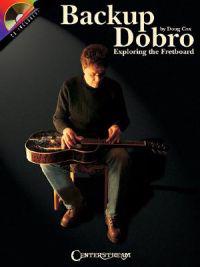 Backup Dobro: Exploring the Fretboard [With CD (Audio)]
