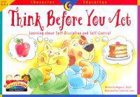 Think Before You Act: Learning about Self-Discipline and Self-Control