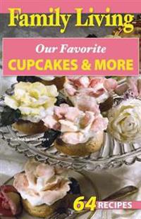 Family Living: Our Favorite Cupcakes & More
